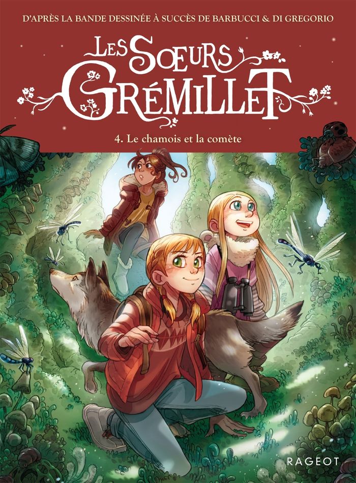 Couverture du livre « LES SOEURS GREMILLET - T4, LE CHAMOIS ET LA COMETE », librairie Les Contes Infusés à Corte