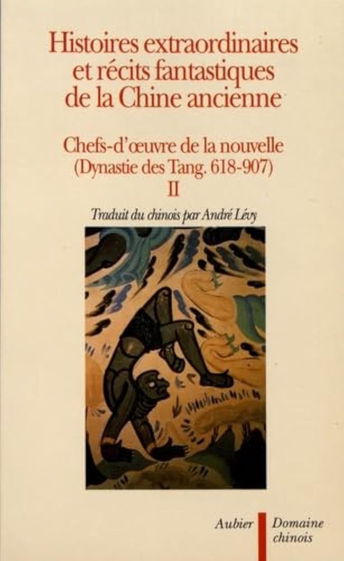 Couverture du livre « HISTOIRES EXTRAORDINAIRES ET RECITS FANTASTIQUES DE LA CHINE ANCIENNE - CHEFS-D'OEUVRE DE LA NOUVELL » de Collectif, librairie Les Contes Infusés à Corte