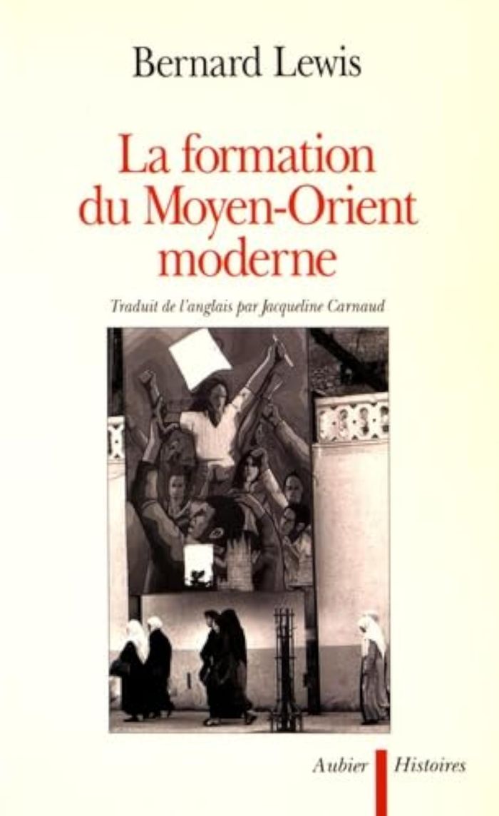 Couverture du livre « LA FORMATION DU MOYEN-ORIENT MODERNE », librairie Les Contes Infusés à Corte