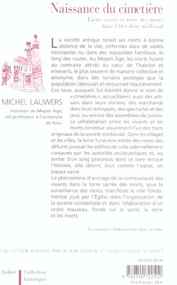 Quatrième de couverture de « NAISSANCE DU CIMETIERE - LIEUX SACRES ET TERRE DES MORTS DANS L'OCCIDENT MEDIEVAL »