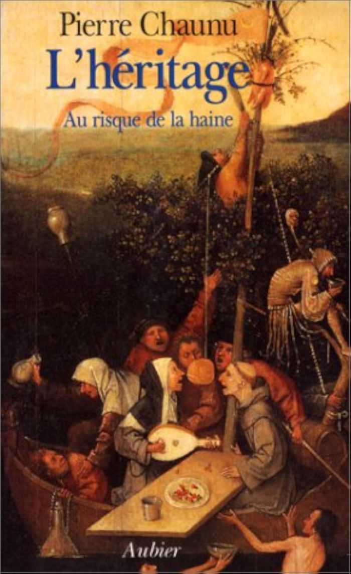 Couverture du livre « L'HERITAGE - AU RISQUE DE LA HAINE » de Pierre Chaunu, librairie Les Contes Infusés à Corte