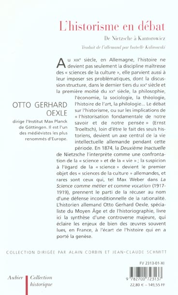 Quatrième de couverture de « L'HISTORISME EN DEBAT - DE NIETZSCHE A KANTOROWICZ »