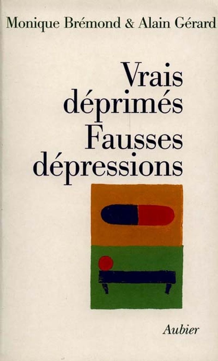 Couverture du livre « VRAIS DEPRIMES, FAUSSES DEPRESSIONS » de Gerard/bremond, librairie Les Contes Infusés à Corte