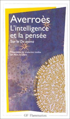Couverture du livre « L'INTELLIGENCE ET LA PENSEE » de Averroes, librairie Les Contes Infusés à Corte