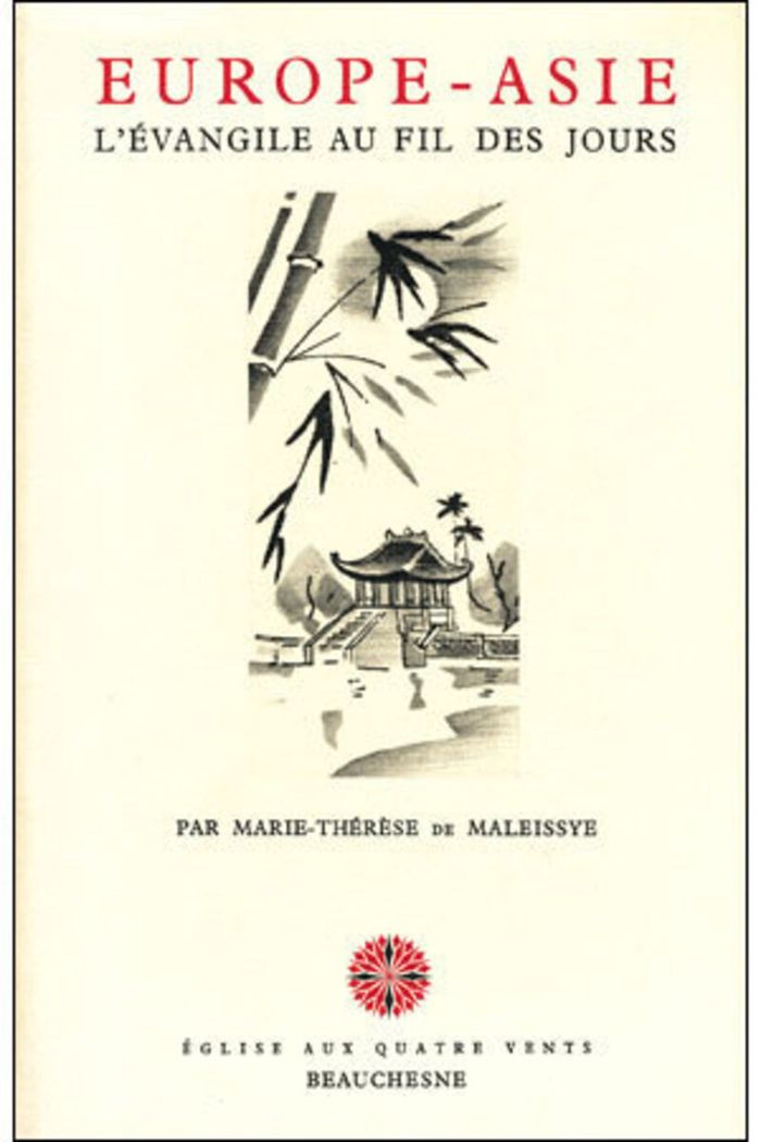Couverture du livre « EUROPE-ASIE - L'EVANGILE AU FIL DES JOURS » de Marie-Ther Maleissye, librairie Les Contes Infusés à Corte