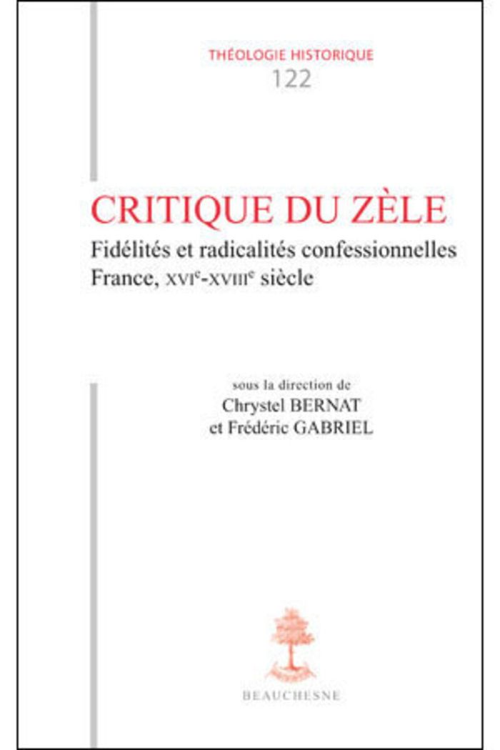 Couverture du livre « TH N122 - CRITIQUE DU ZELE » de Chrystel Bernat, librairie Les Contes Infusés à Corte