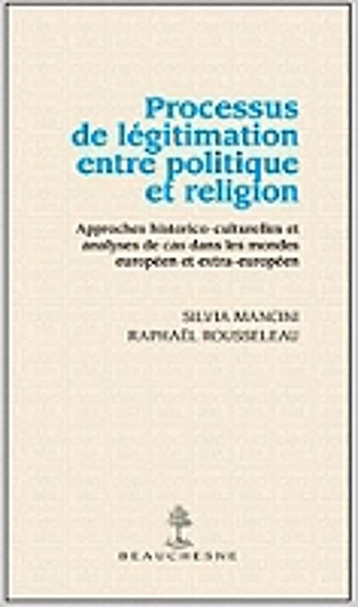 Couverture du livre « PROCESSUS DE LEGITIMATION ENTRE POLITIQUE ET RELIGION » de Sylvia Mancini, librairie Les Contes Infusés à Corte