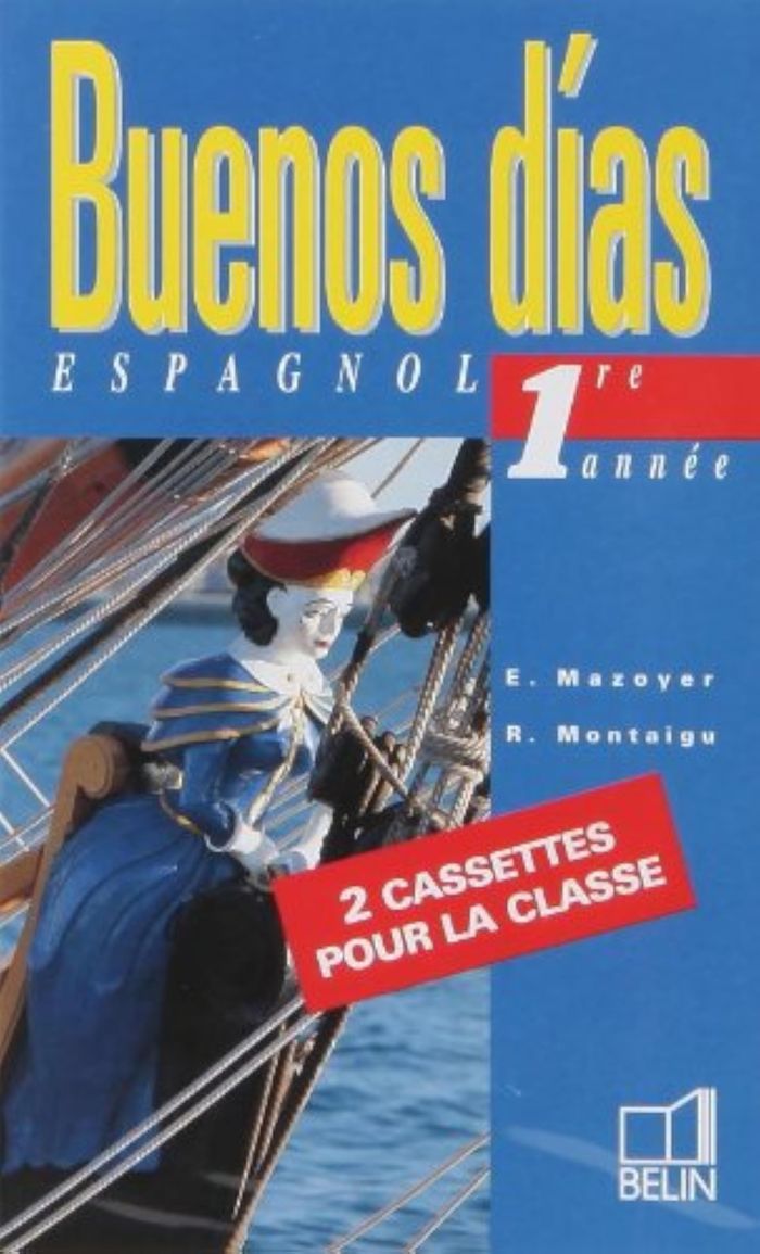 Couverture du livre « BUENOS DI AS - 1RE ANNEE - 2 CASSETTES CLASSE » de Mazoyer/montaigu, librairie Les Contes Infusés à Corte