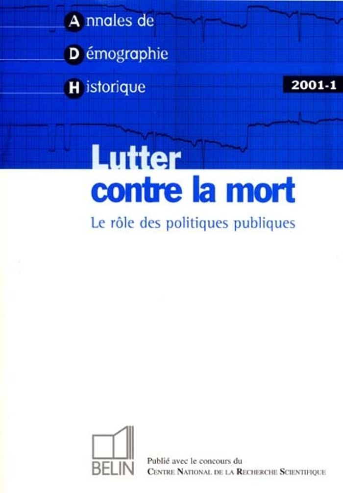 Couverture du livre « ADH 2001-1 - LUTTER CONTRE LA MORT - LE ROLE DES POLITIQUES PUBLIQUES » de Jean-Pierre Bardet, librairie Les Contes Infusés à Corte