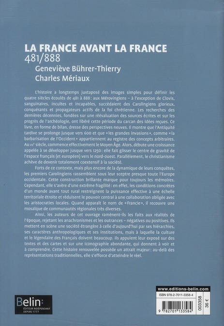 Quatrième de couverture de « LA FRANCE AVANT LA FRANCE (481-888) - VERSION BROCHEE »