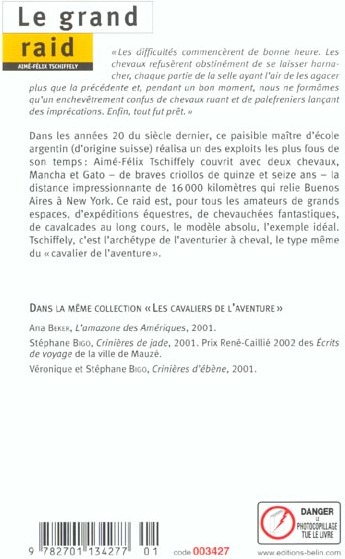 Quatrième de couverture de « LE GRAND RAID - A CHEVAL DE BUENOS AIRES A NEW YORK (1925-1928) »
