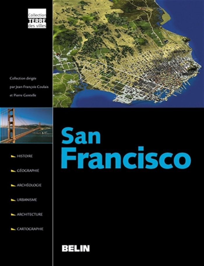 Couverture du livre « SAN FRANCISCO - LIVRE » de Coulais/gentelle, librairie Les Contes Infusés à Corte