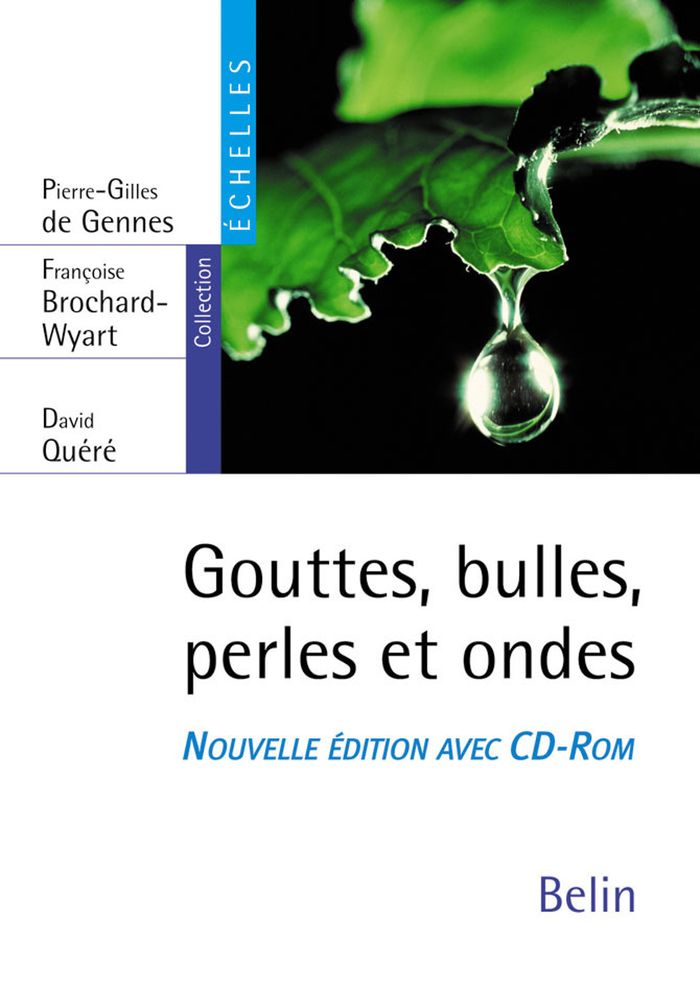 Couverture du livre « GOUTTES, BULLES, PERLES ET ONDES » de Gennes De, librairie Les Contes Infusés à Corte