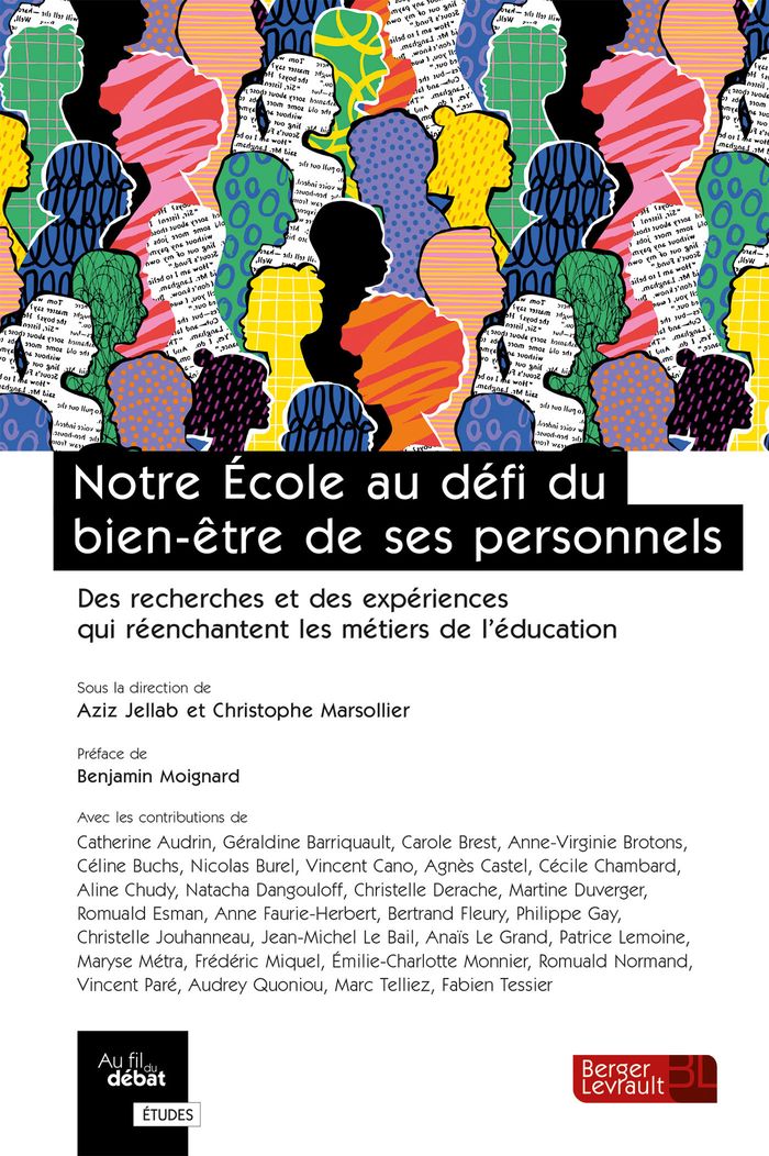 Couverture du livre « Notre école au défi du bien-être de ses personnels : des recherches et des expériences qui réenchantent les métiers de l'éducation » de Aziz Jellab, librairie Les Contes Infusés à Corte
