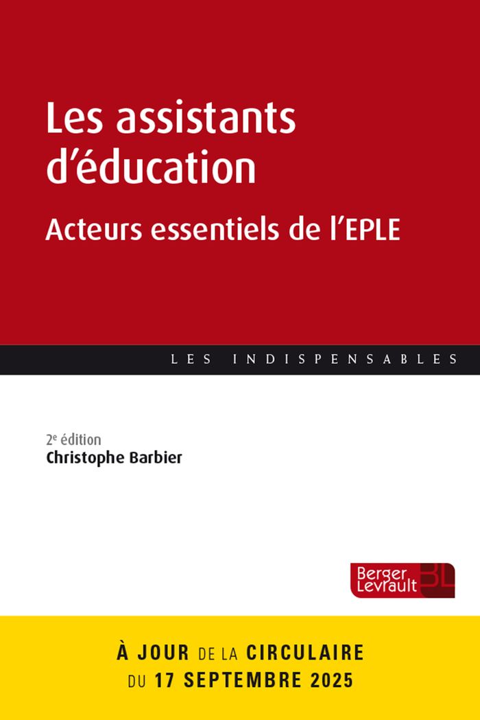 Couverture du livre « Les assistants d'éducation : acteurs essentiels de l'EPLE » de Christophe Barbier, librairie Les Contes Infusés à Corte