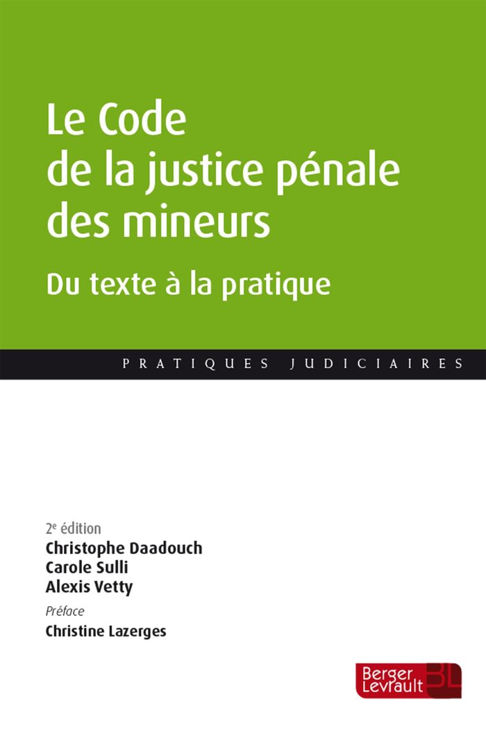 Couverture du livre « LE CODE DE LA JUSTICE PENALE DES MINEURS (2E ED.) - DU TEXTE A LA PRATIQUE » de Daadouch/sulli/vetty, librairie Les Contes Infusés à Corte