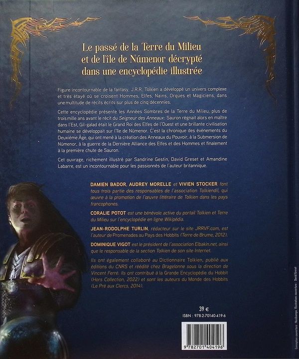 Quatrième de couverture de « L'ENCYCLOPEDIE DE LA TERRE DU MILIEU - NUMENOR ET LE DEUXIEME AGE »