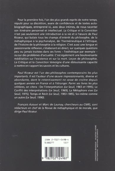 Quatrième de couverture de « LA CRITIQUE ET LA CONVICTION - ENTRETIENS AVEC FRANCOIS AZOUVI ET MARC DE LAUNAY »