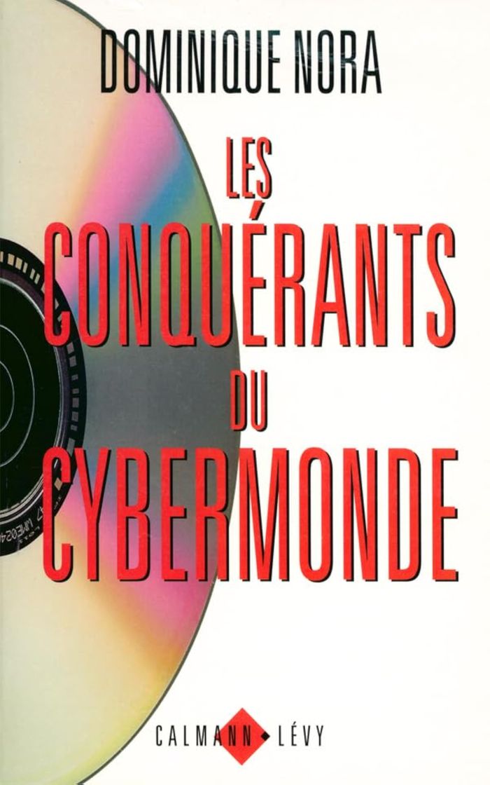 Couverture du livre « LES CONQUERANTS DU CYBERMONDE » de Dominique Nora, librairie Les Contes Infusés à Corte