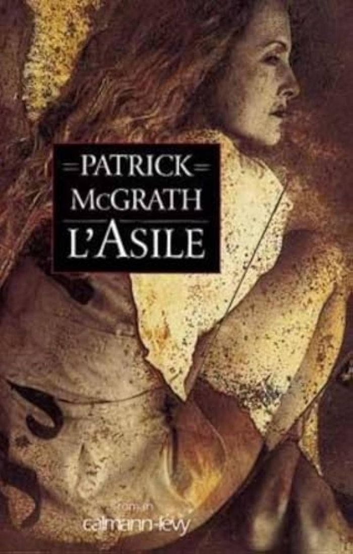 Couverture du livre « L'ASILE » de Patrick Mcgrath, librairie Les Contes Infusés à Corte