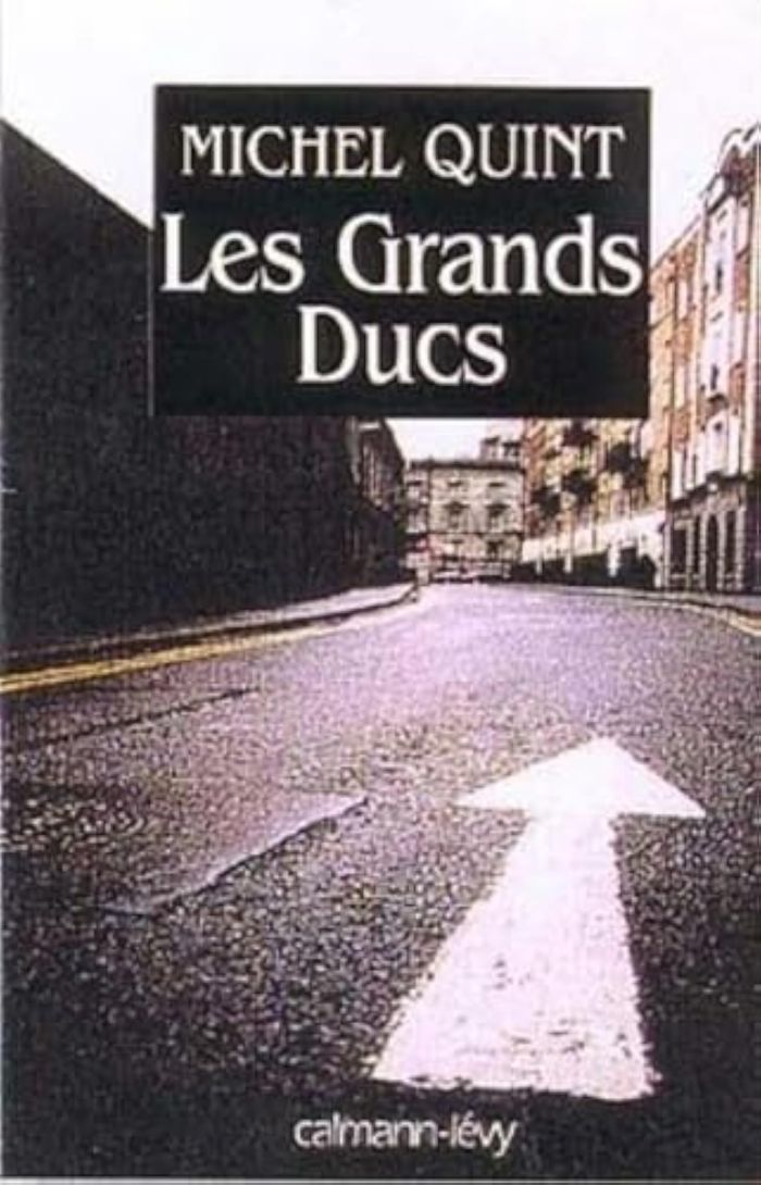Couverture du livre « LES GRANDS DUCS » de Michel Quint, librairie Les Contes Infusés à Corte