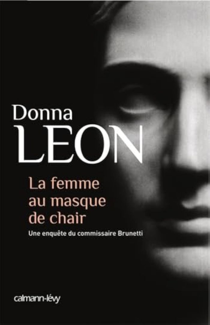 Couverture du livre « La femme au masque de chair » de Donna Leon, librairie Les Contes Infusés à Corte
