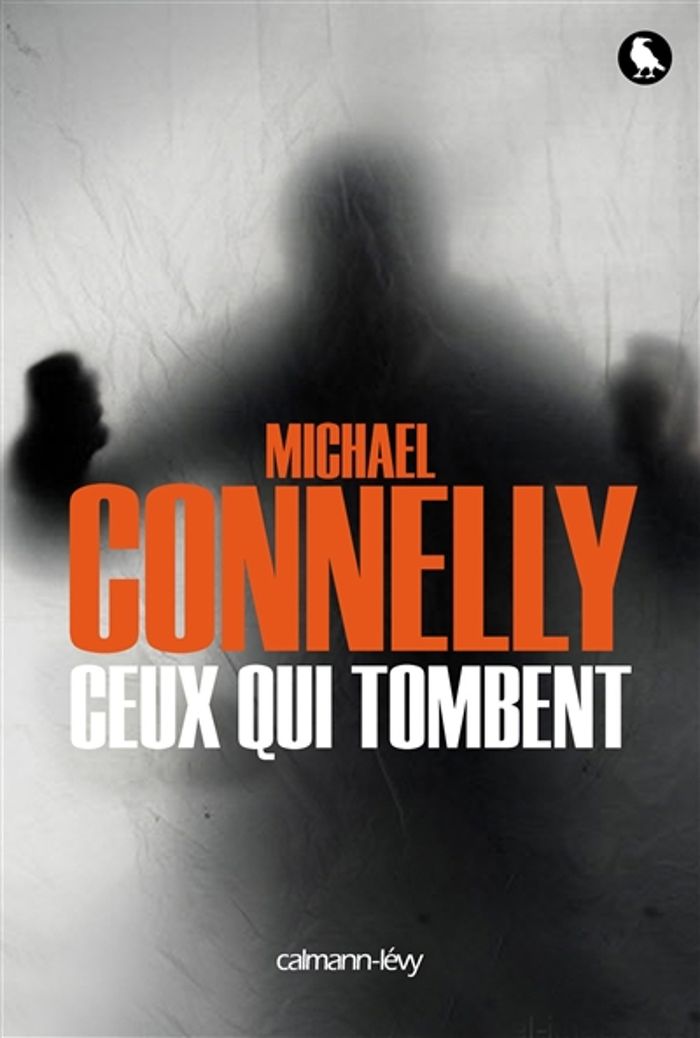 Couverture du livre « Ceux qui tombent : roman » de Michael Connelly, librairie Les Contes Infusés à Corte