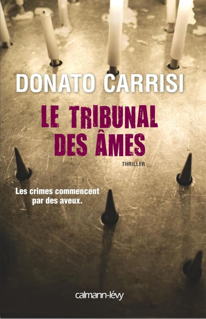 Couverture du livre « Le tribunal des âmes » de Donato Carrisi, librairie Les Contes Infusés à Corte