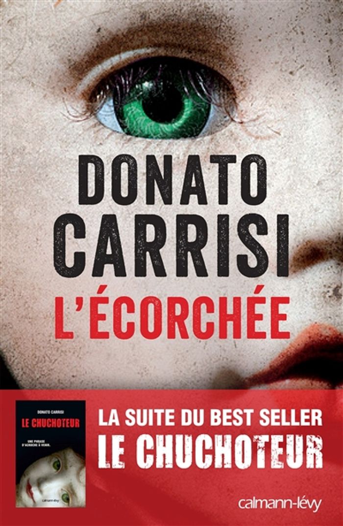 Couverture du livre « L'écorchée » de Donato Carrisi, librairie Les Contes Infusés à Corte