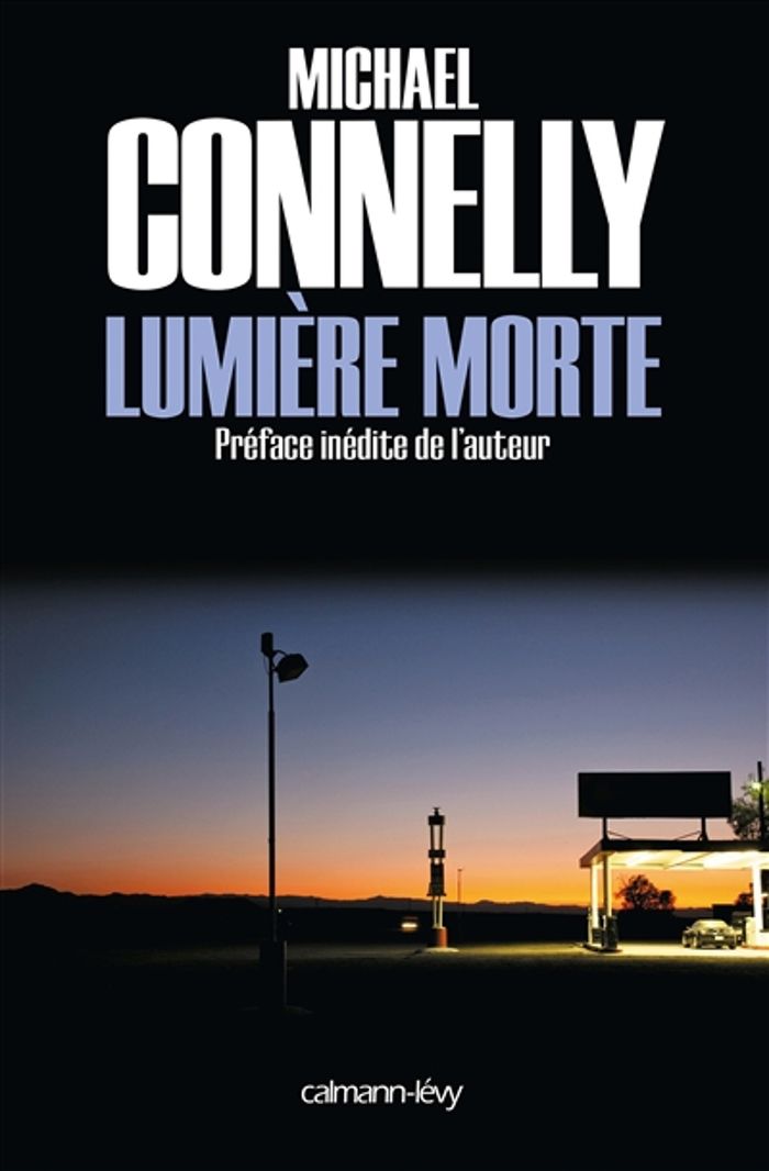 Couverture du livre « Lumière morte : roman » de Michael Connelly, librairie Les Contes Infusés à Corte