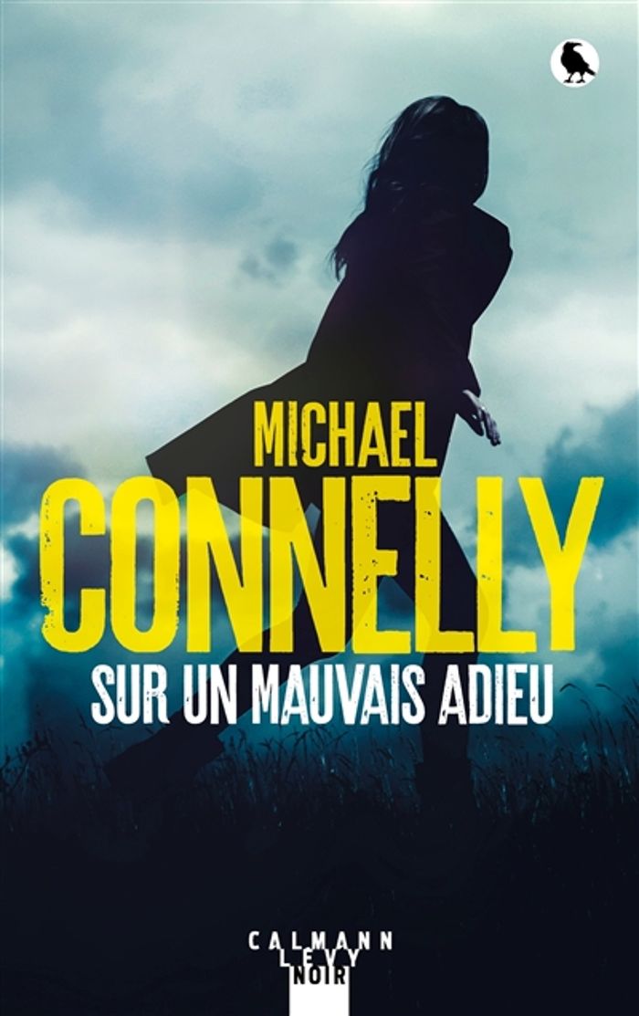 Couverture du livre « Sur un mauvais adieu : roman » de Michael Connelly, librairie Les Contes Infusés à Corte