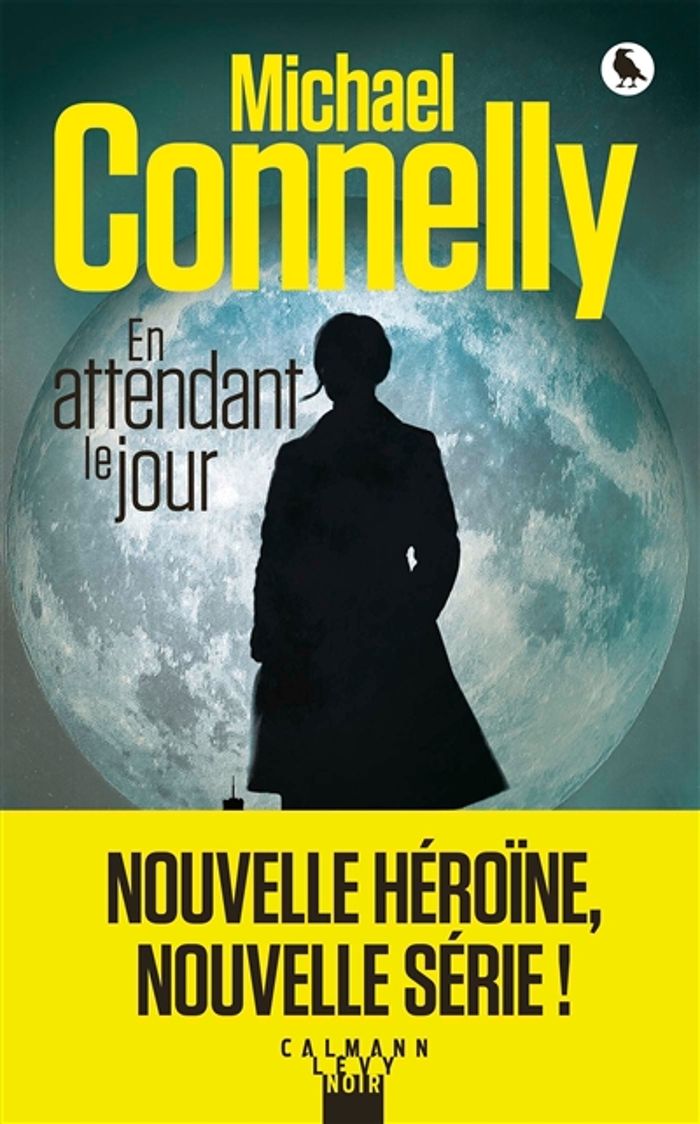 Couverture du livre « En attendant le jour : roman » de Michael Connelly, librairie Les Contes Infusés à Corte