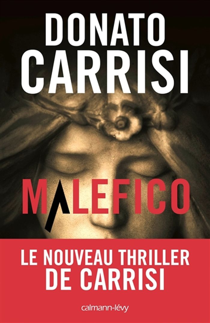 Couverture du livre « Malefico » de Donato Carrisi, librairie Les Contes Infusés à Corte
