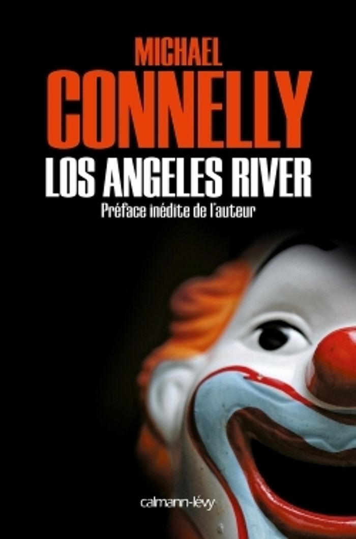 Couverture du livre « Los Angeles river : roman » de Michael Connelly, librairie Les Contes Infusés à Corte