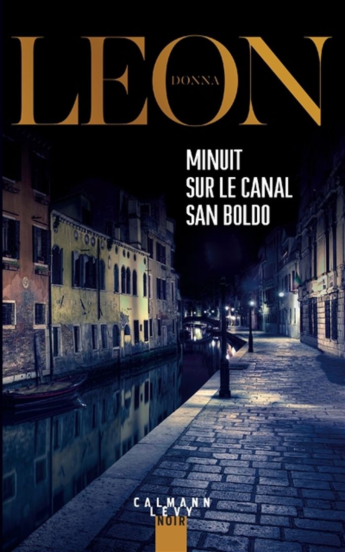 Couverture du livre « Minuit sur le canal San Boldo : roman » de Donna Leon, librairie Les Contes Infusés à Corte
