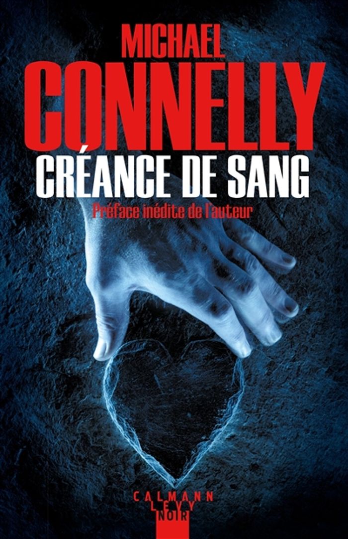 Couverture du livre « Créance de sang : roman » de Michael Connelly, librairie Les Contes Infusés à Corte