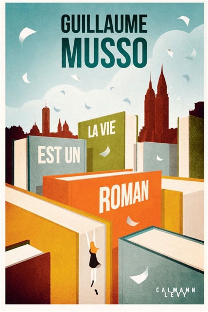 Couverture du livre « La vie est un roman : roman » de Guillaume Musso, librairie Les Contes Infusés à Corte
