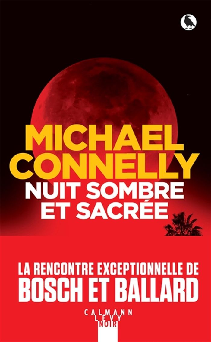 Couverture du livre « Nuit sombre et sacrée : roman » de Michael Connelly, librairie Les Contes Infusés à Corte