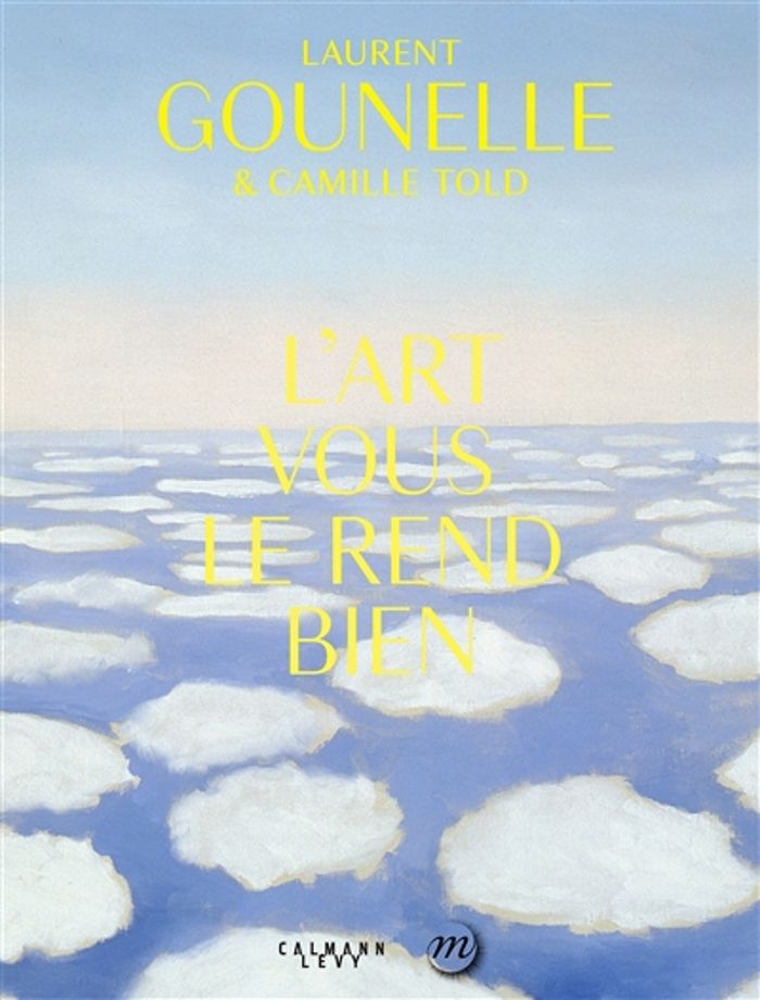 Couverture du livre « L'art vous le rend bien » de Laurent Gounelle, librairie Les Contes Infusés à Corte