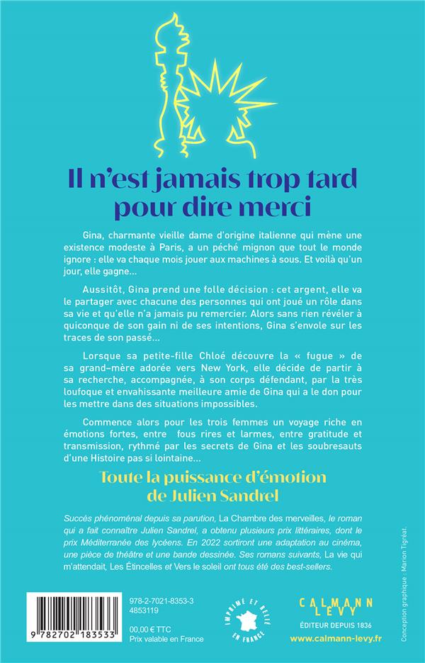 Quatrième de couverture de « Merci, grazie, thank you : roman »