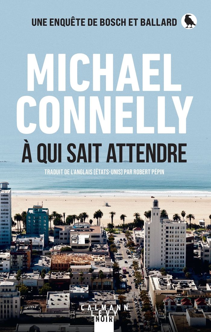 Couverture du livre « À qui sait attendre » de Michael Connelly, librairie Les Contes Infusés à Corte