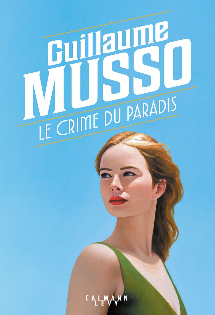 Couverture du livre « LE CRIME DU PARADIS - NOUVEAU ROMAN 2026 » de Guillaume Musso, librairie Les Contes Infusés à Corte