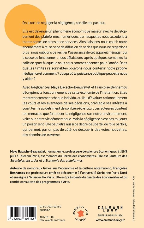 Quatrième de couverture de « Négligences : une économie de l'inattention »