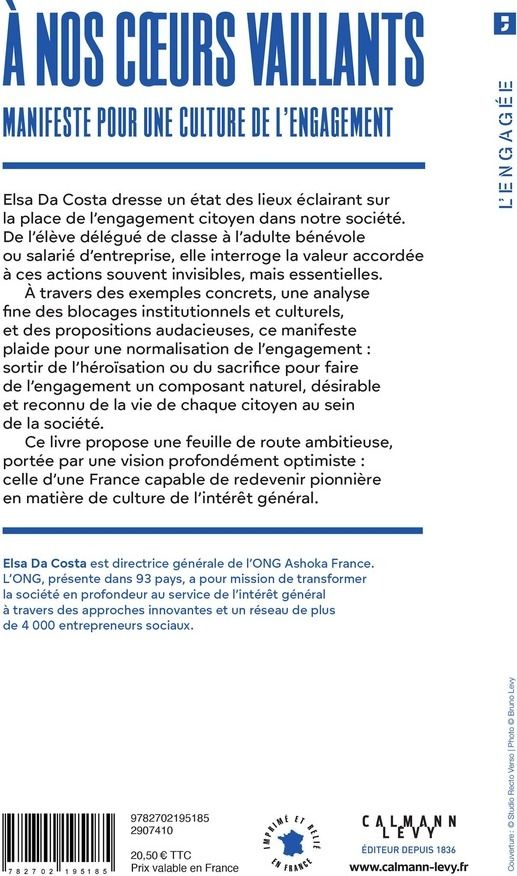 Quatrième de couverture de « À nos coeurs vaillants : manifeste pour une culture de l'engagement »