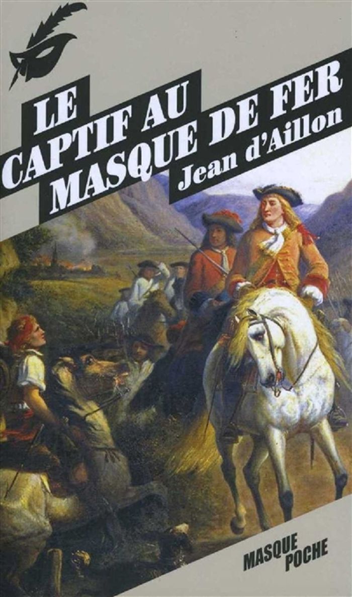 Couverture du livre « Le captif au masque de fer » de Jean d' Aillon, librairie Les Contes Infusés à Corte