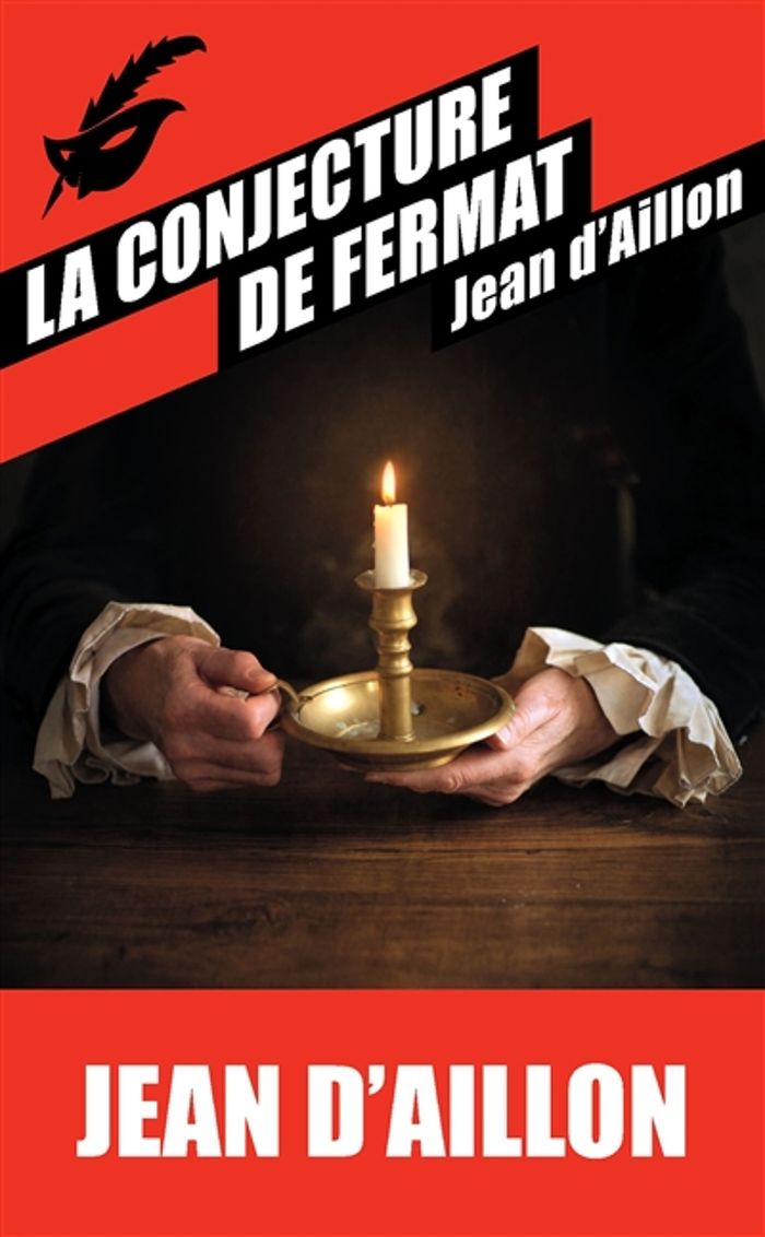Couverture du livre « La conjecture de Fermat » de Jean d' Aillon, librairie Les Contes Infusés à Corte