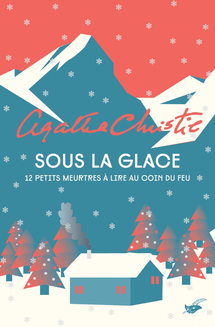 Couverture du livre « Sous la glace : 12 petits meurtres à lire au coin du feu » de Agatha Christie, librairie Les Contes Infusés à Corte