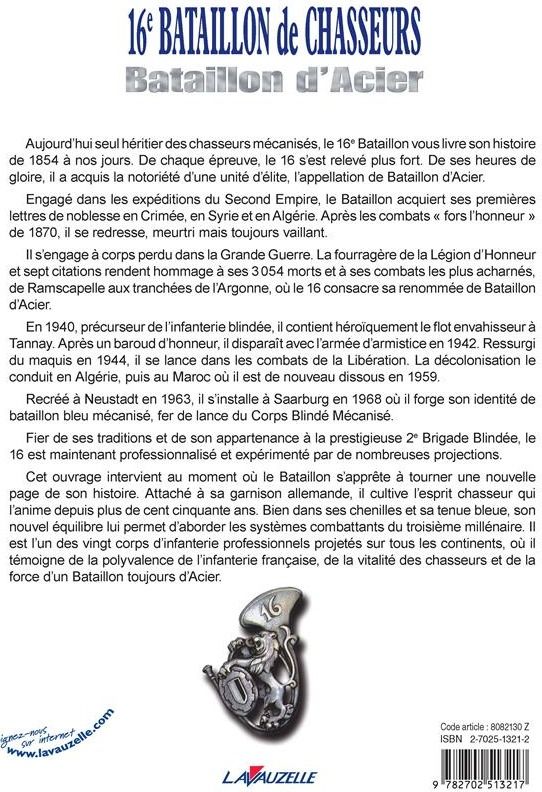Quatrième de couverture de « 16E BATAILLON DE CHASSEURS - BATAILLON D'ACIER »