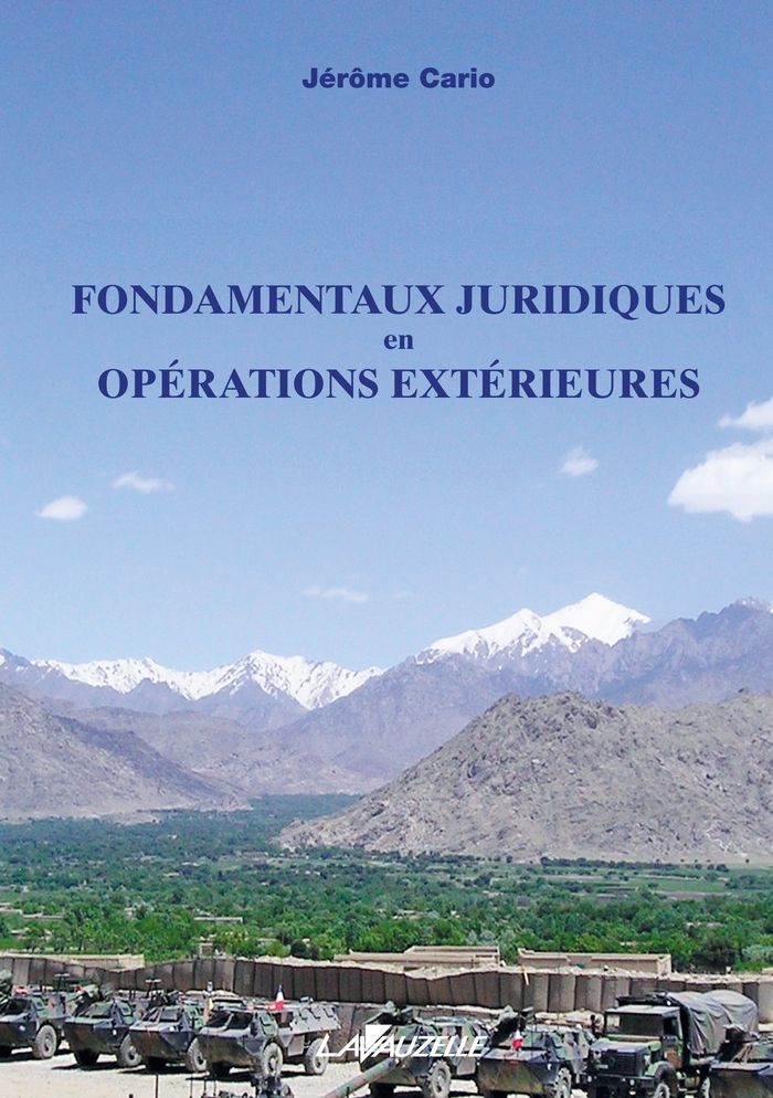 Couverture du livre « FONDAMENTAUX JURIDIQUES EN OPERATIONS EXTERIEURES », librairie Les Contes Infusés à Corte