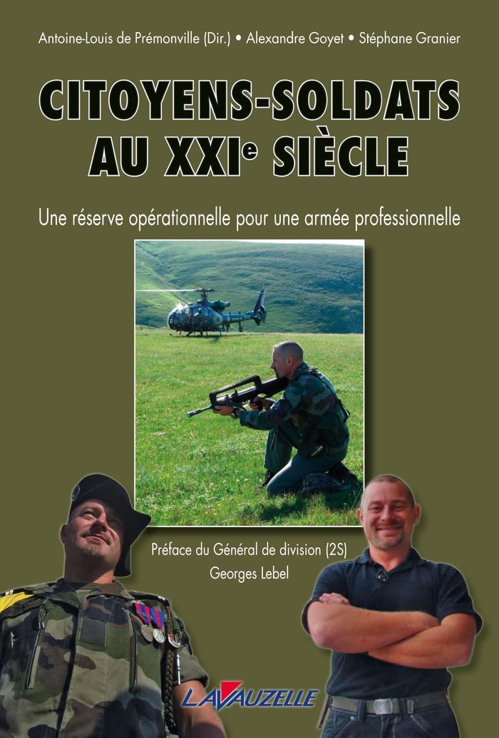 Couverture du livre « CITOYENS-SOLDATS AU 21EME SIECLE - UNE RESERVE OPERATIONNELLE POUR UNE ARMEE PROFESSIONNELLE » de De Premonville A L., librairie Les Contes Infusés à Corte